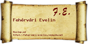 Fehérvári Evelin névjegykártya