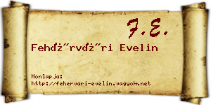 Fehérvári Evelin névjegykártya